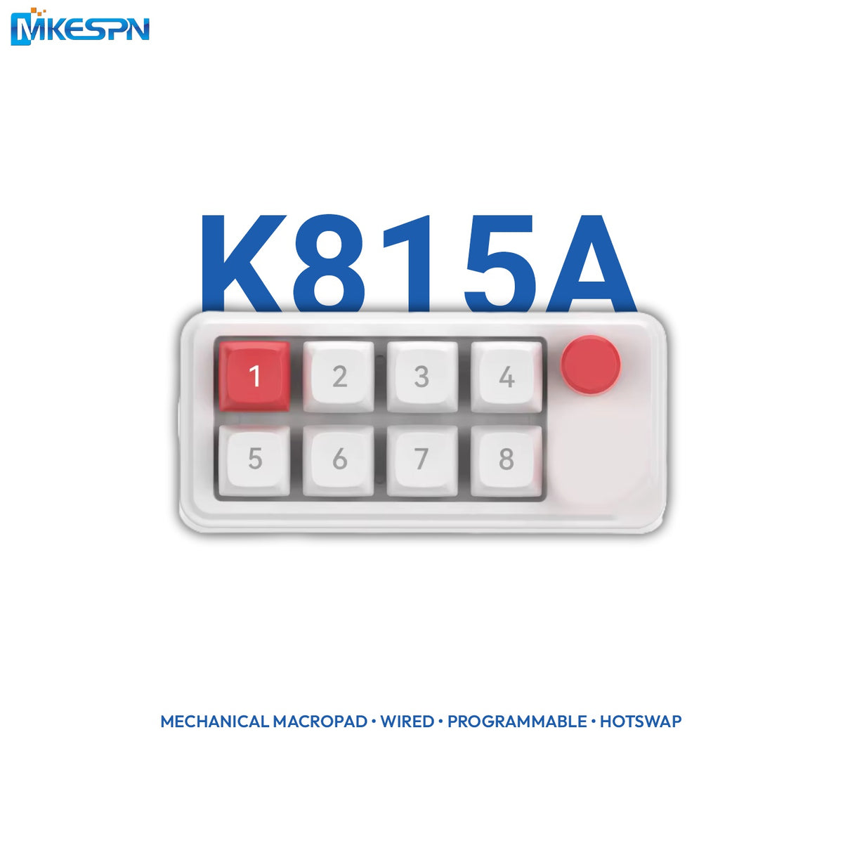 MKESPN K815A 8-Key Mechanical Macropad – Hot-Swap, Knob & Per-Key RGB | Black & White